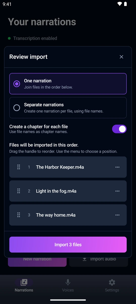 Recording keeps running in the background, so turning the screen off does not end the session. Audio you recorded elsewhere can be imported too, several files at once, as one narration or as separate ones.
